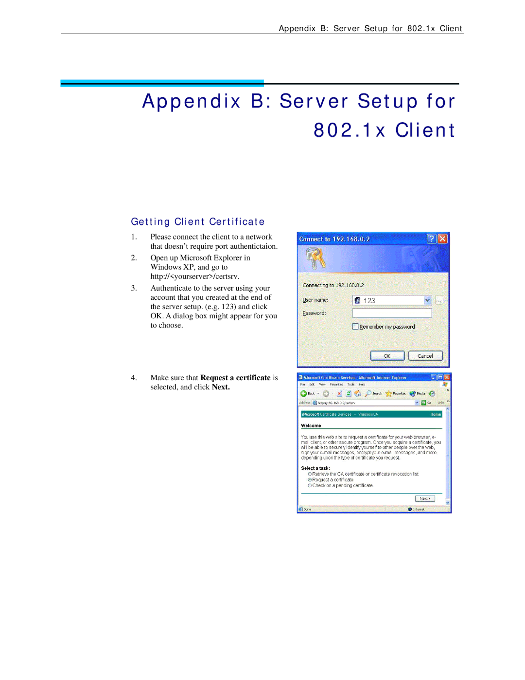 Siemens CL-110 user manual Appendix B Server Setup for 802.1x Client, Getting Client Certificate 