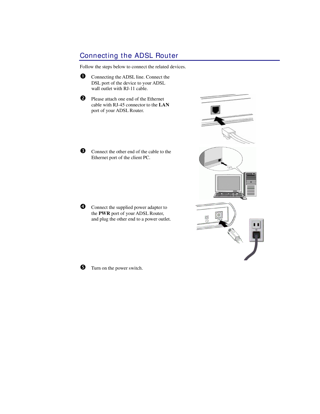 Siemens CL-110 user manual Connecting the Adsl Router 