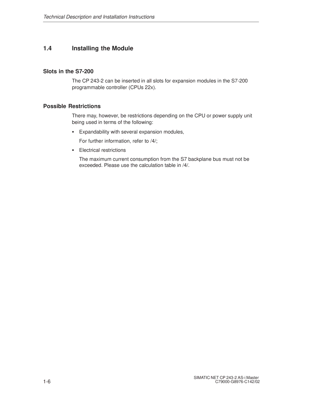 Siemens CP 243-2 installation instructions Installing the Module, Slots in the S7-200, Possible Restrictions 