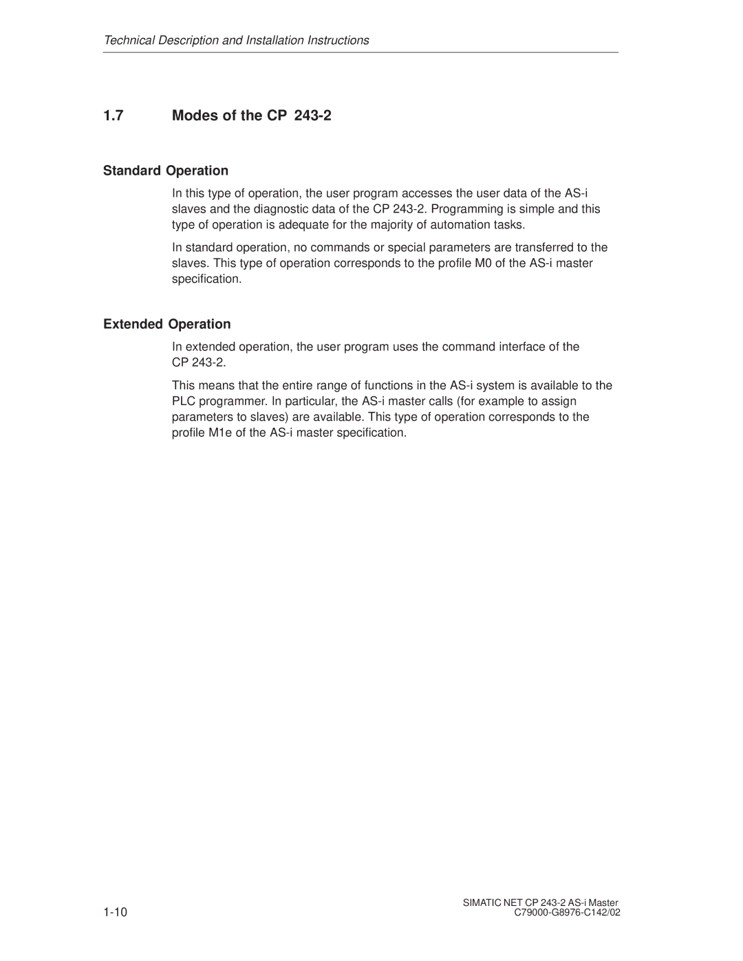 Siemens CP 243-2 installation instructions Modes of the CP, Standard Operation, Extended Operation 