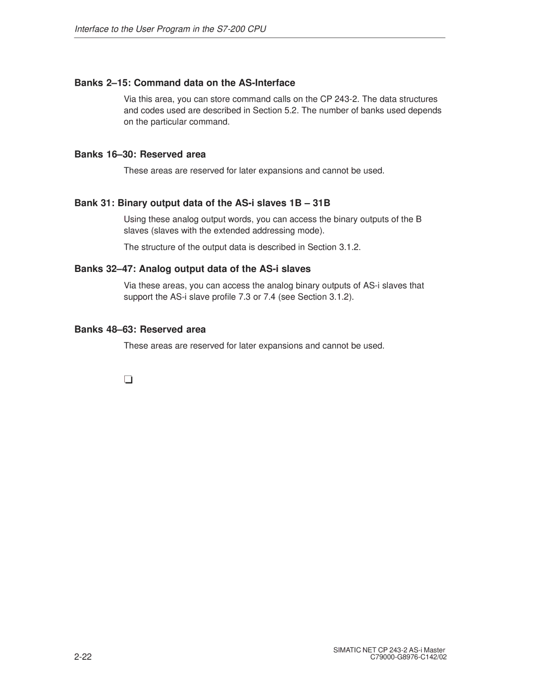 Siemens CP 243-2 Banks 2±15 Command data on the AS-Interface, Bank 31 Binary output data of the AS-i slaves 1B ± 31B 