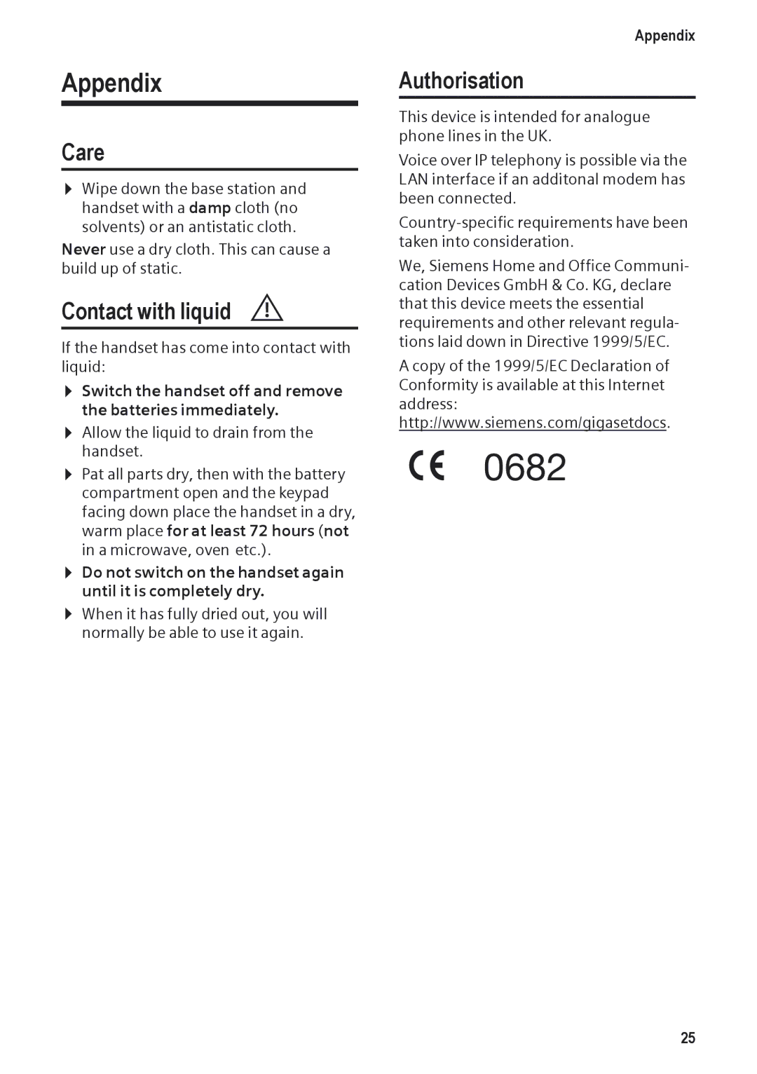 Siemens DP450 manual Appendix, Care, Contact with liquid, Authorisation 