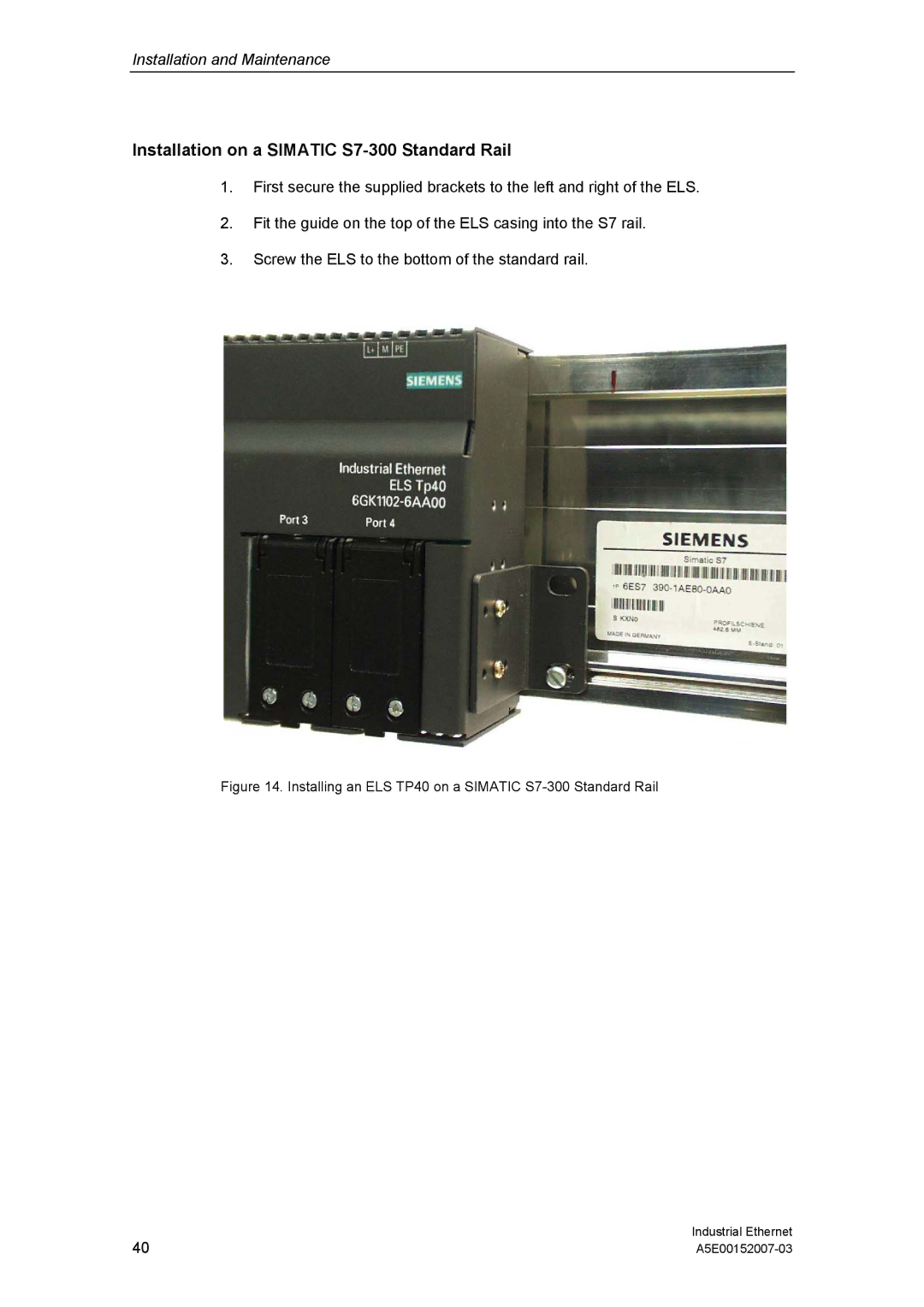 Siemens Electrical Lean Switch installation instructions Installation on a Simatic S7-300 Standard Rail 