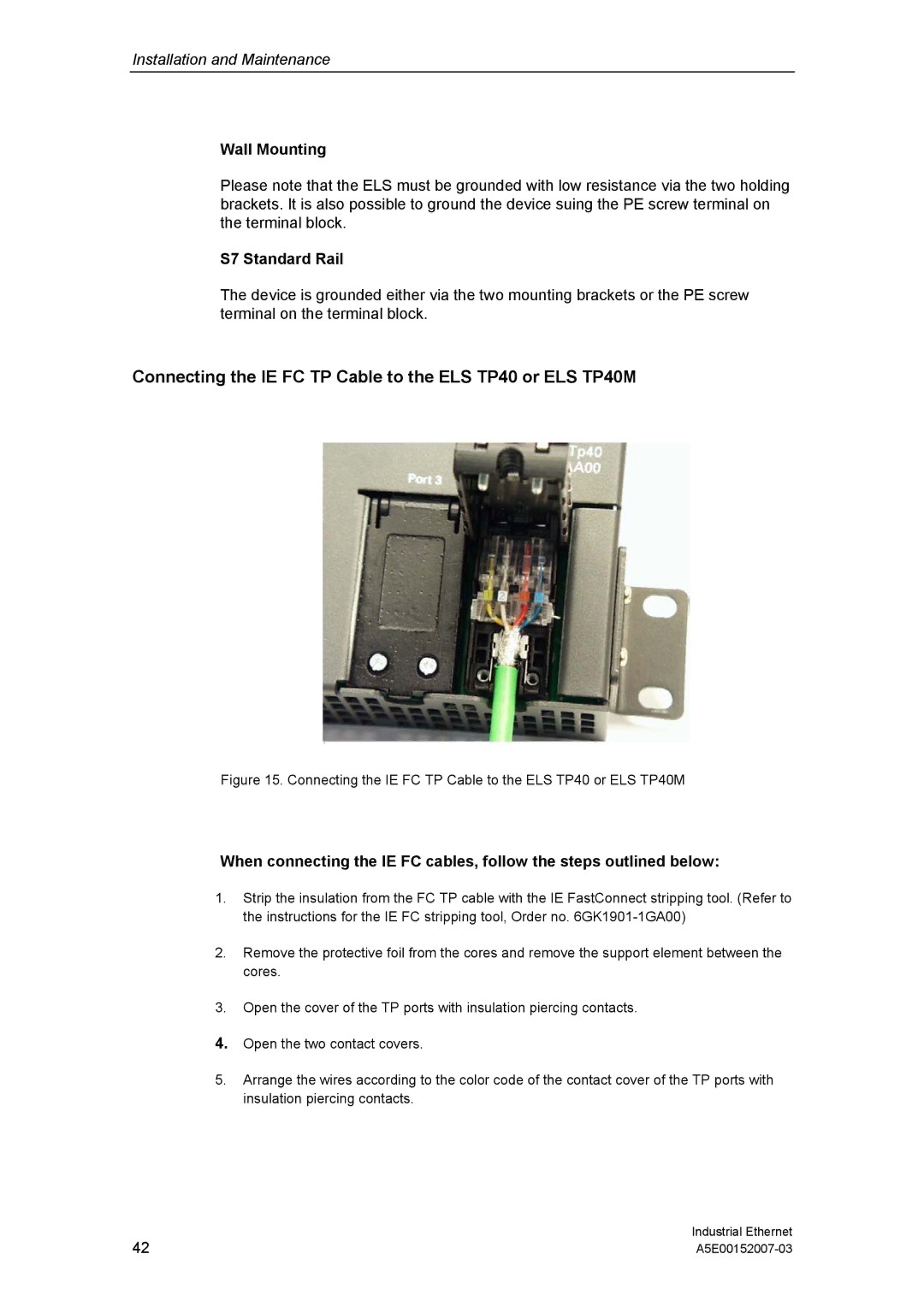 Siemens Electrical Lean Switch Connecting the IE FC TP Cable to the ELS TP40 or ELS TP40M, Wall Mounting, S7 Standard Rail 