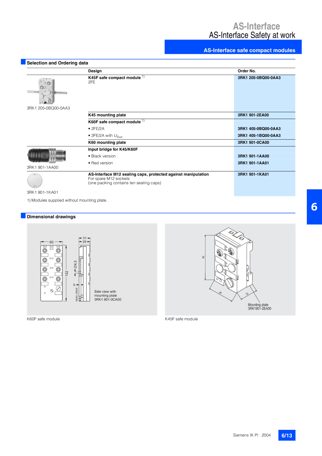 Siemens EN 50295 manual Design Order No K45F safe compact module 3RK1 205-0BQ00-0AA3, 3RK1 901-1KA01 