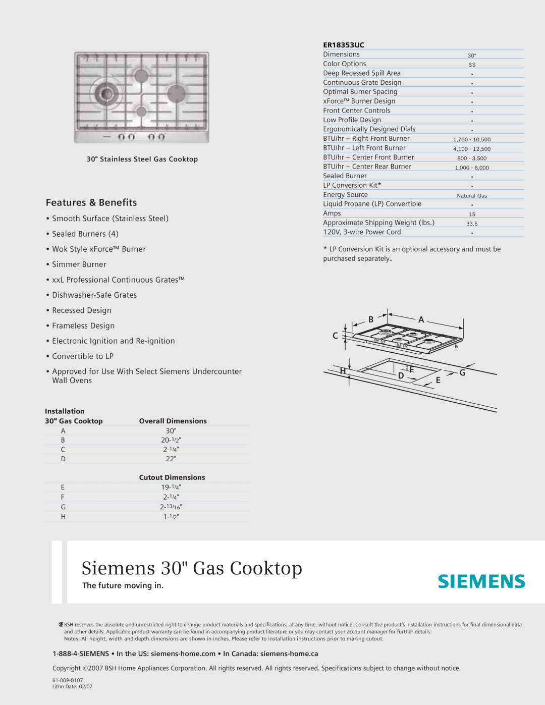 Siemens ER18353UC specifications Siemens 30 Gas Cooktop, Features & Benefits, Ba C, The future moving in, Installation 