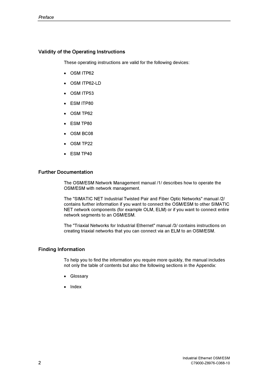 Siemens ESM, OSM technical specifications Validity of the Operating Instructions, Further Documentation, Finding Information 