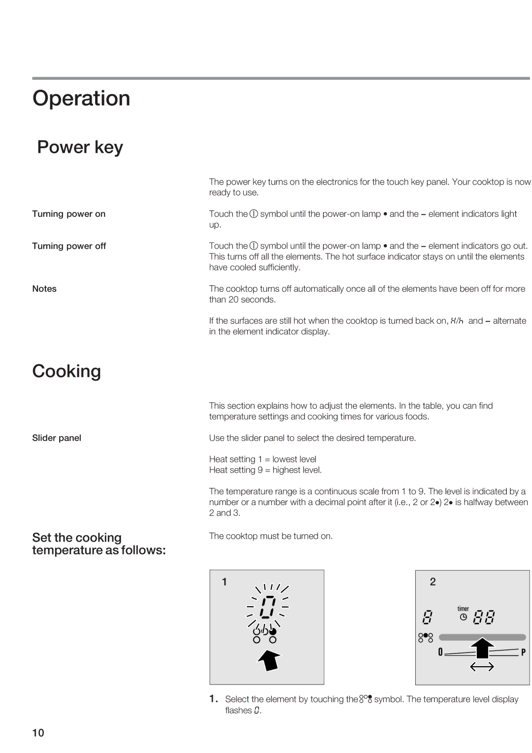 Siemens ET 97..UC, ET 77..UC manual Operation, Power key, Ooking, Set the cooking temperature as follows 