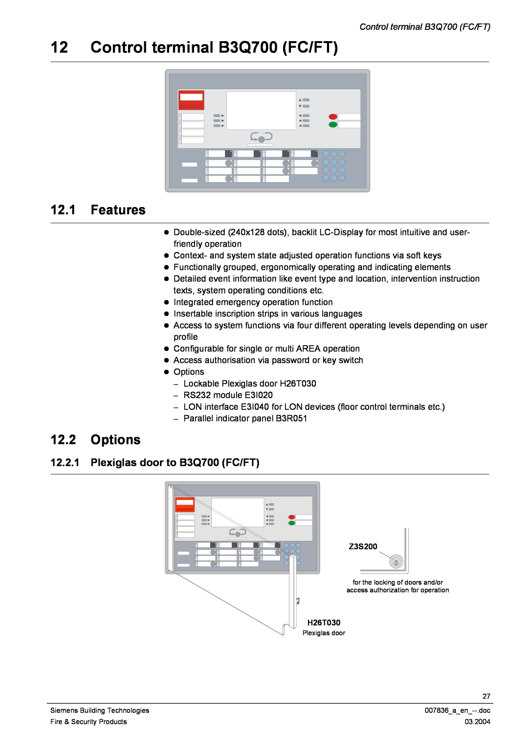 Siemens FC700A manual Control terminal B3Q700 FC/FT, 12.1Features, 12.2Options, 12.2.1Plexiglas door to B3Q700 FC/FT 