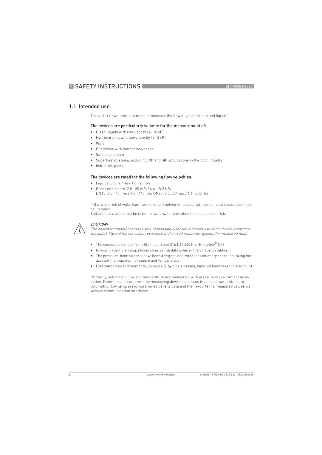 Siemens FX300 manual Safety Instructions, Intended use, Devices are particularly suitable for the measurement 