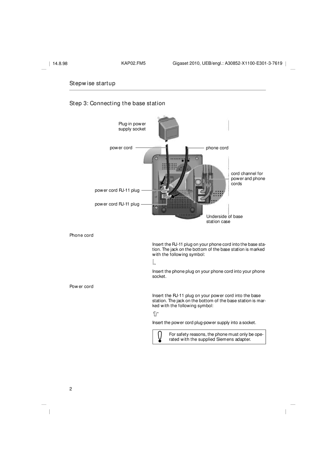 Siemens Gigaset 2010 operating instructions Stepwise startup Connecting the base station, Phone cord, Power cord 