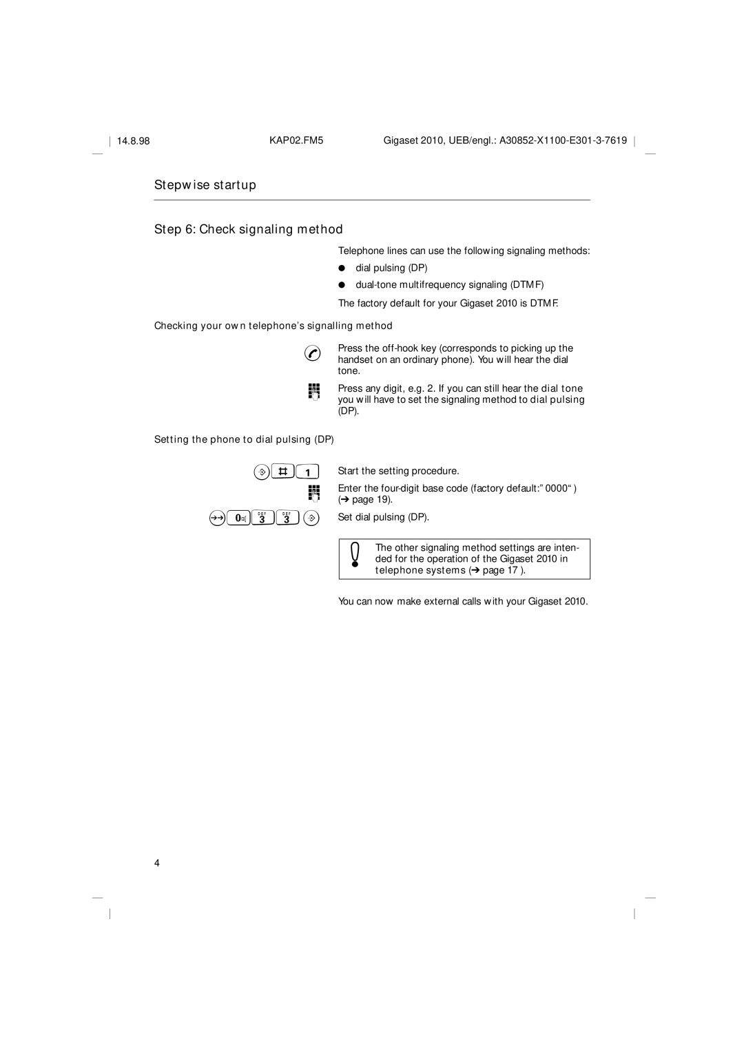 Siemens Gigaset 2010 Stepwise startup Check signaling method, Checking your own telephone’s signalling method 