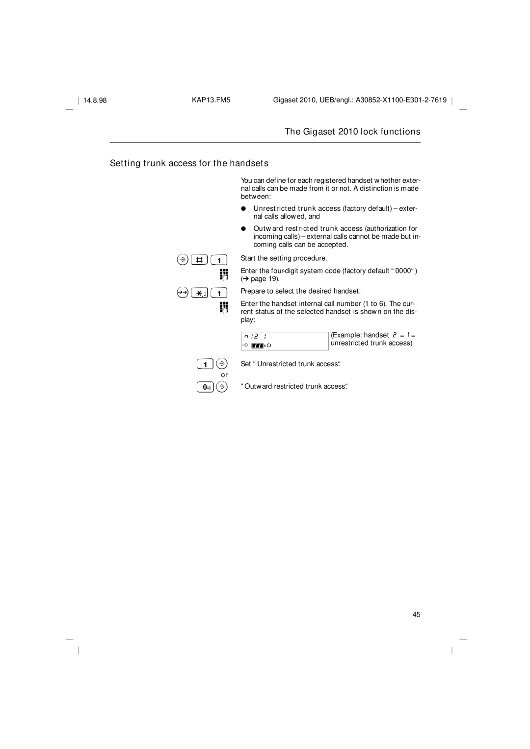 Siemens Gigaset 2010 operating instructions Set Unrestricted trunk access 