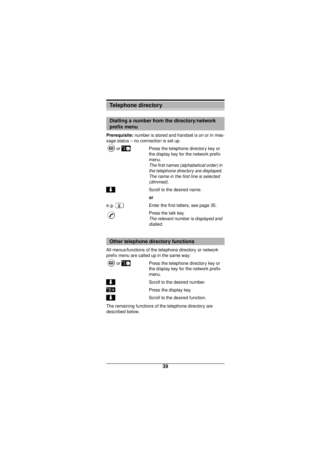 Siemens Gigaset 3000 Dialling a number from the directory/network prefix menu, Other telephone directory functions 