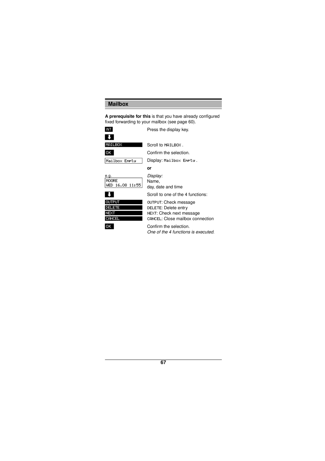 Siemens Gigaset 3000 operating instructions Mailbox, Display, One of the 4 functions is executed 