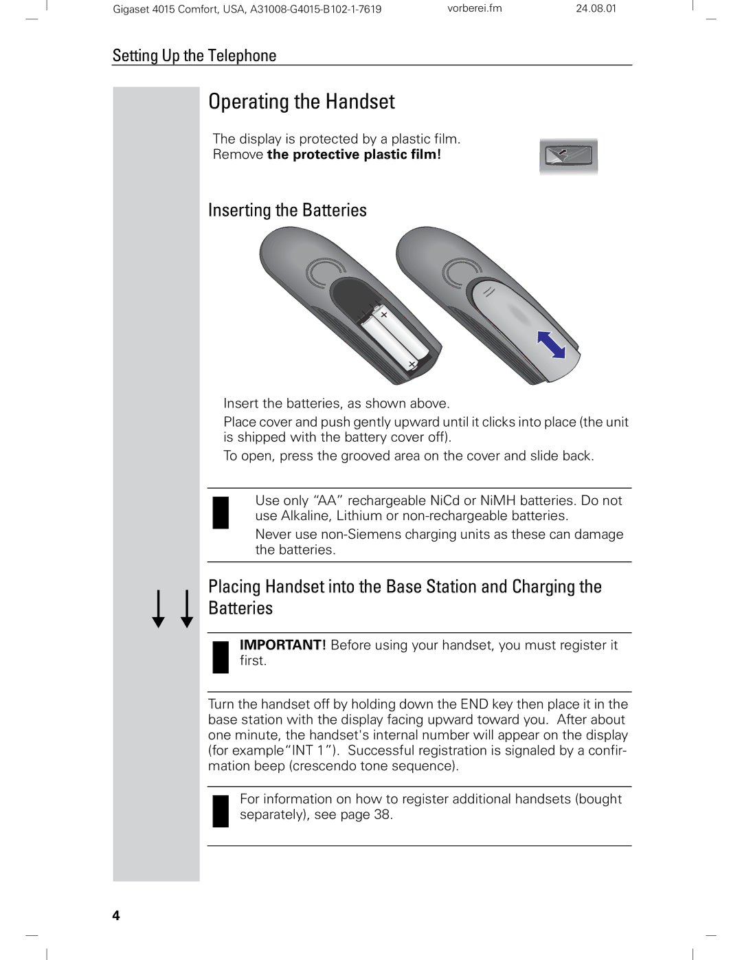 Siemens Gigaset 4210 user manual Operating the Handset, Inserting the Batteries, Remove the protective plastic film 