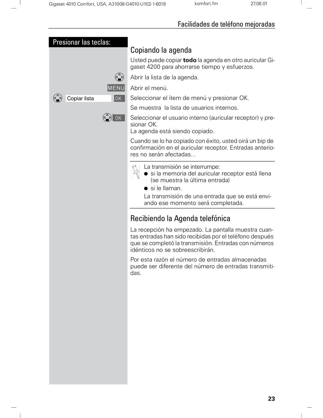 Siemens Gigaset 4210 user manual Copiando la agenda, Recibiendo la Agenda telefónica 