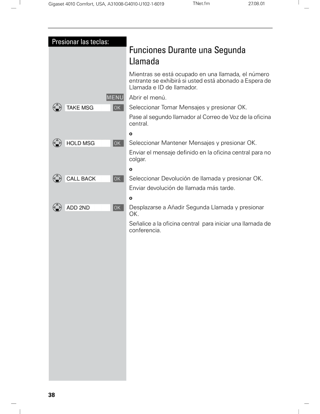 Siemens Gigaset 4210 user manual Funciones Durante una Segunda Llamada 