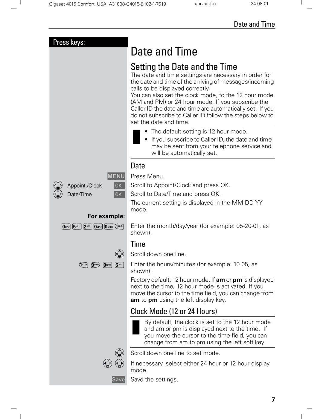 Siemens Gigaset 4210 user manual Date and Time, Setting the Date and the Time, Clock Mode 12 or 24 Hours 