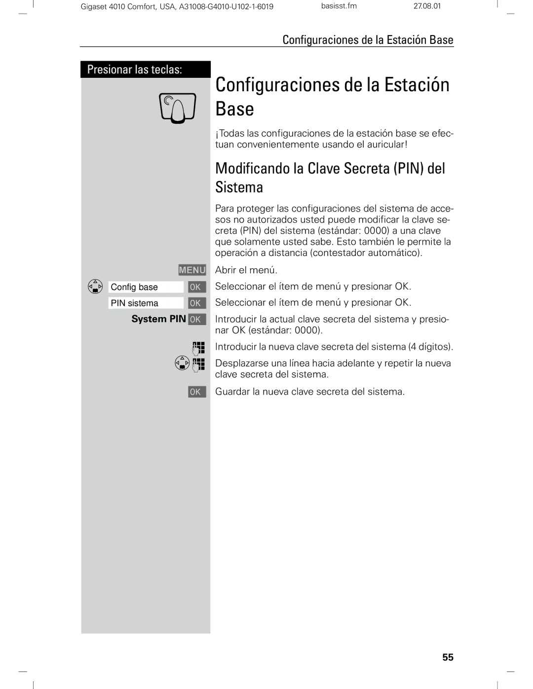 Siemens Gigaset 4210 user manual ConfiguracionesBasede la Estación, Modificando la Clave Secreta PIN del Sistema 