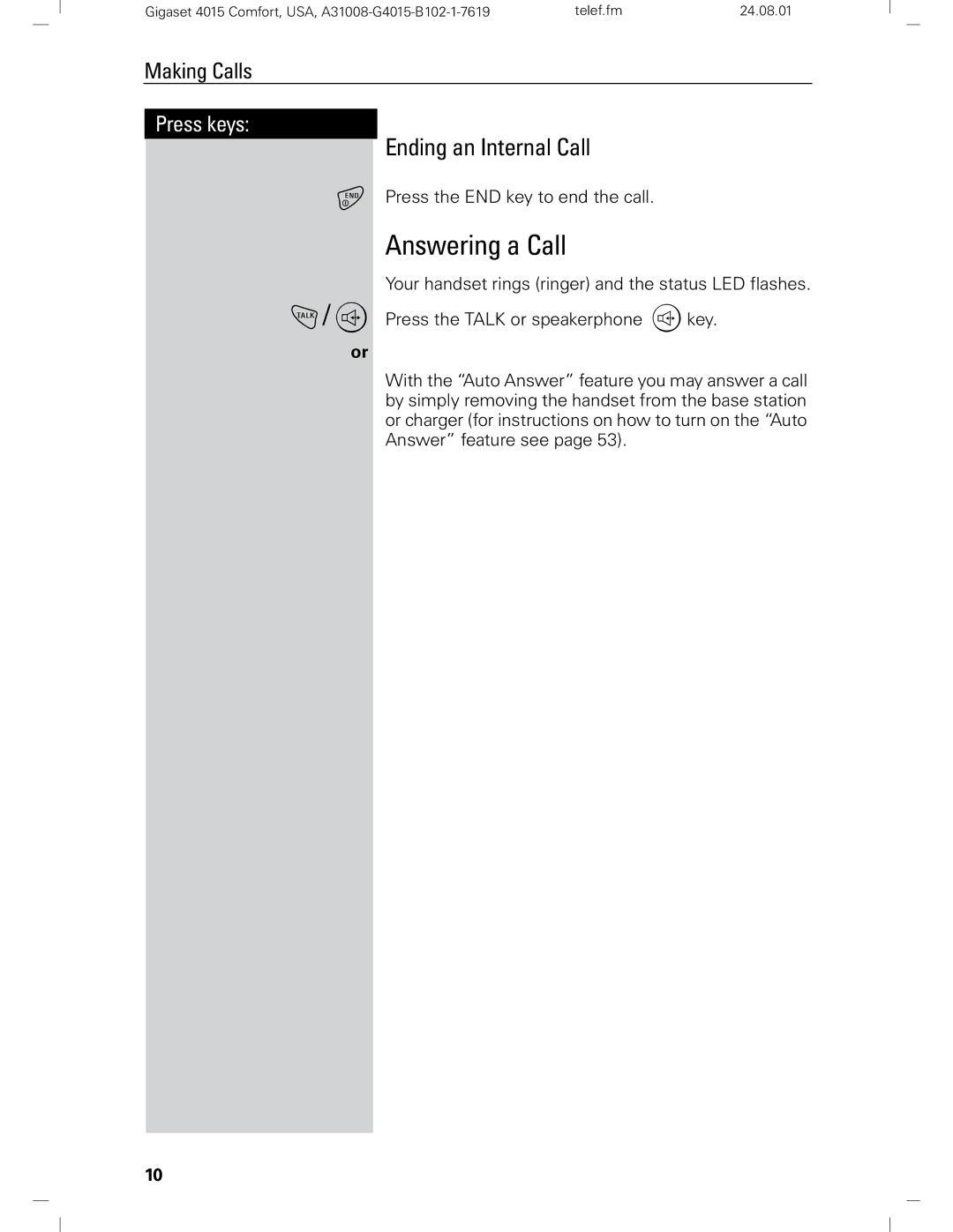 Siemens Gigaset 4210 user manual Answering a Call, Ending an Internal Call 