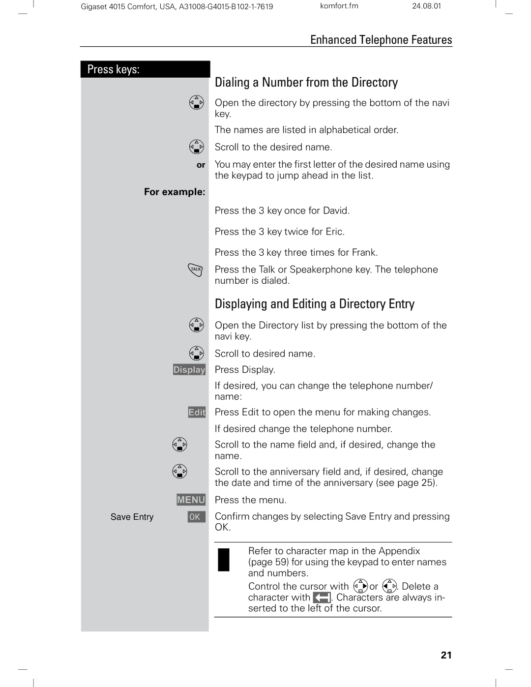 Siemens Gigaset 4210 user manual Dialing a Number from the Directory, Displaying and Editing a Directory Entry 