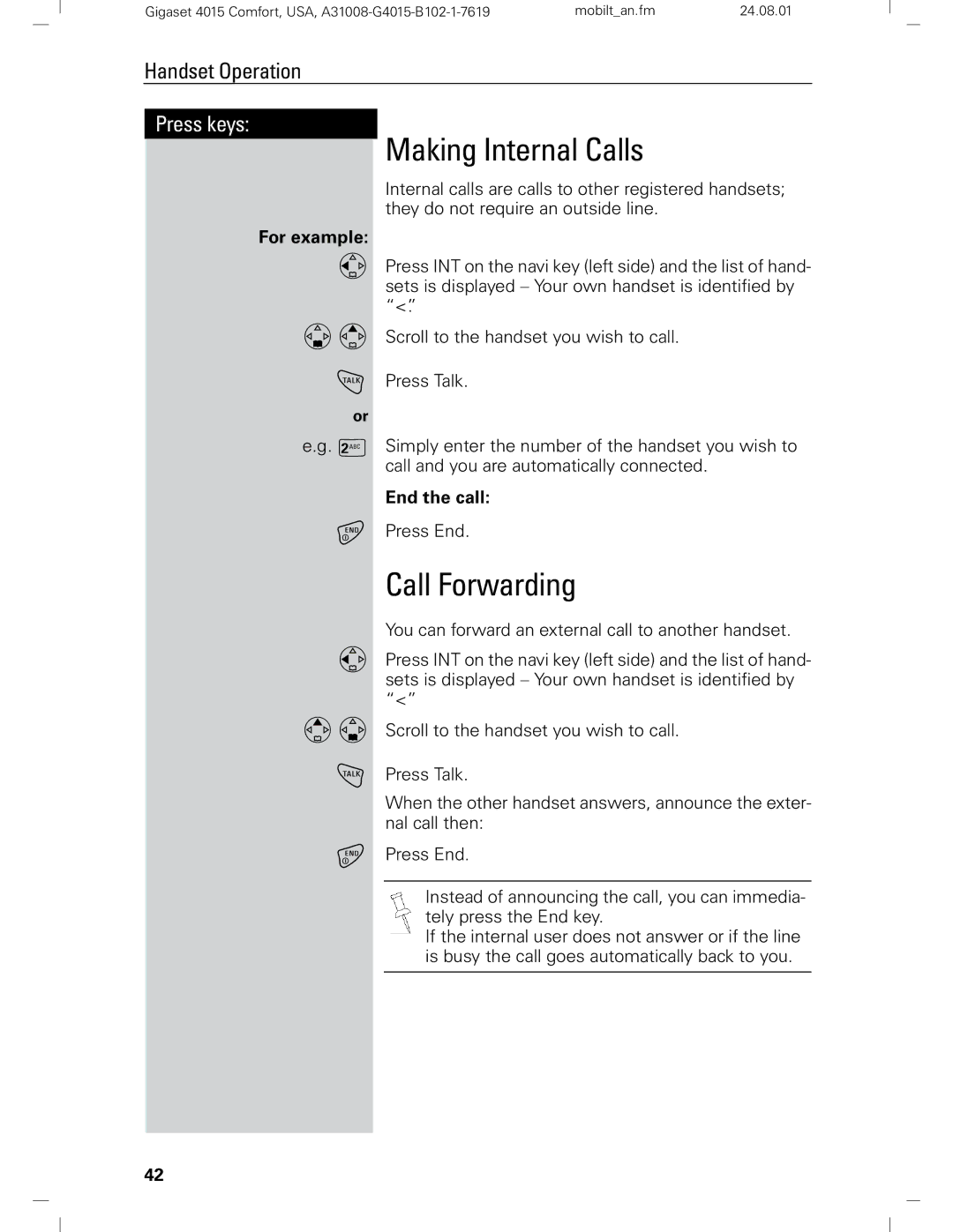 Siemens Gigaset 4210 user manual Making Internal Calls, End the call 