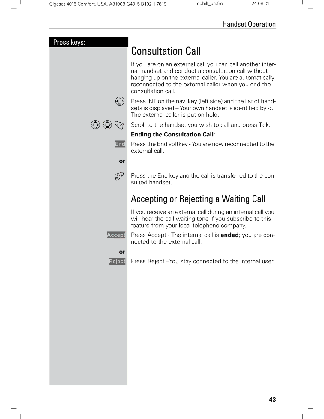 Siemens Gigaset 4210 user manual Accepting or Rejecting a Waiting Call, Ending the Consultation Call 