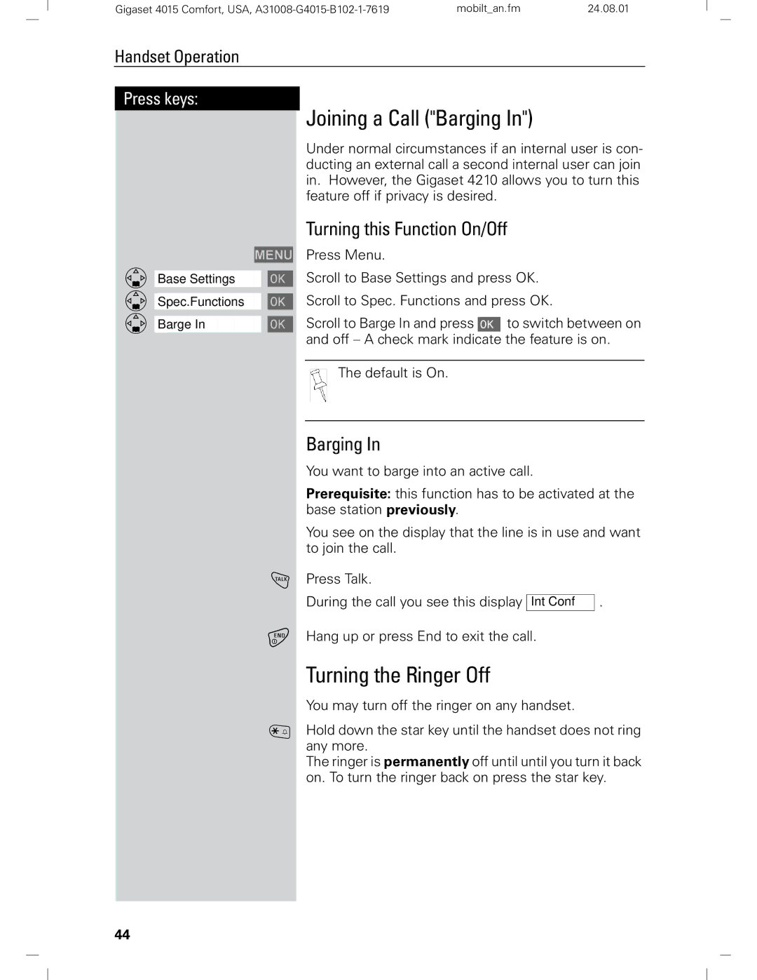 Siemens Gigaset 4210 user manual Joining a Call Barging, Turning the Ringer Off, Turning this Function On/Off 