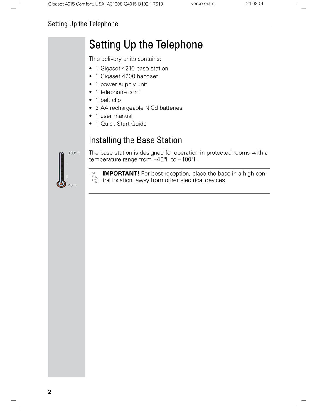 Siemens Gigaset 4210 user manual Setting Up the Telephone, Installing the Base Station 