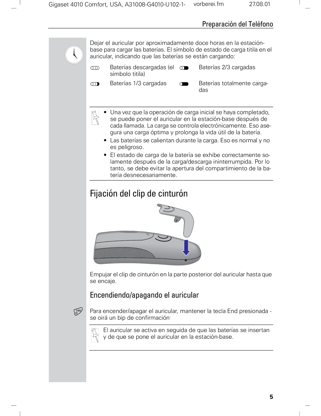 Siemens Gigaset 4210 user manual Fijación del clip de cinturón, Encendiendo/apagando el auricular 