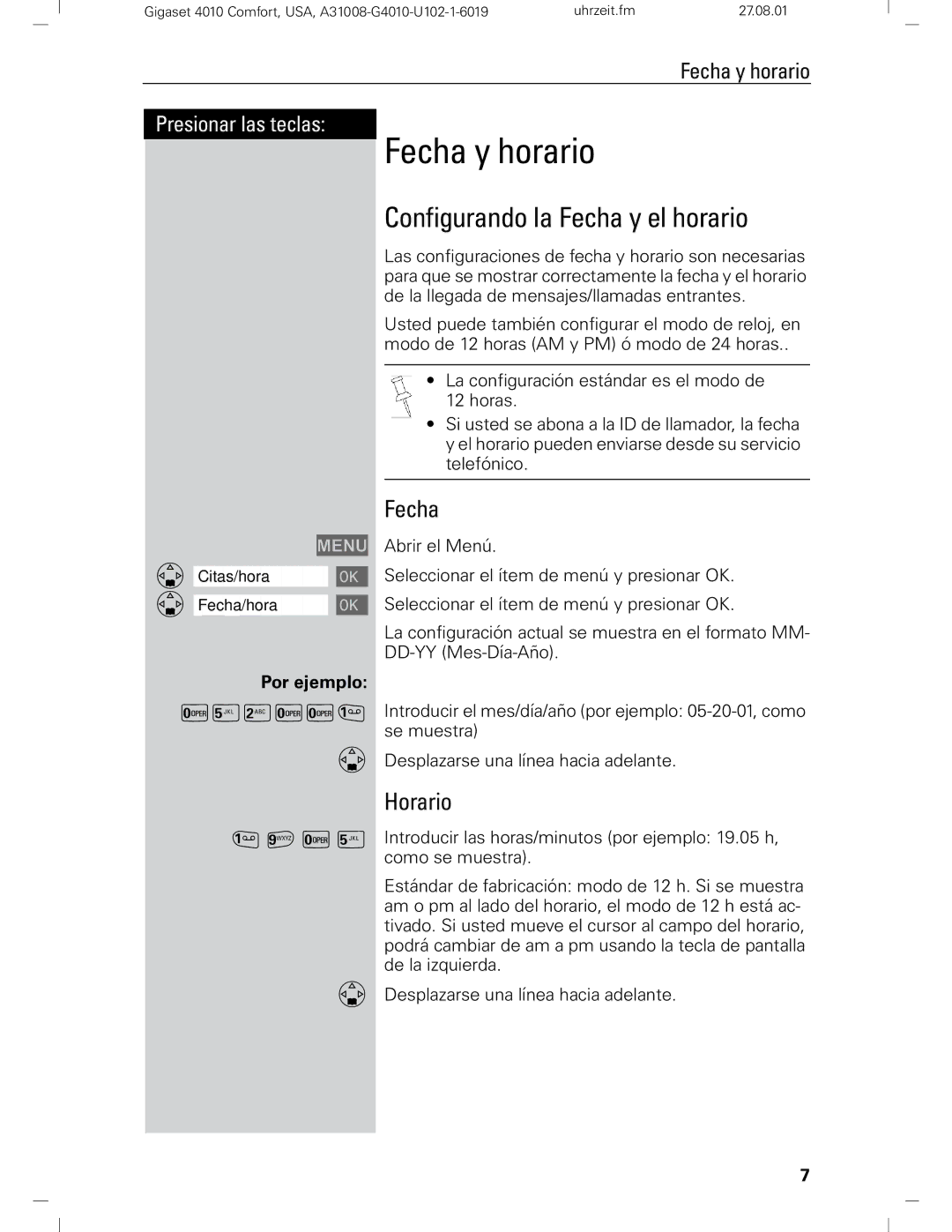 Siemens Gigaset 4210 user manual Fecha y horario, Configurando la Fecha y el horario, Horario, Por ejemplo 