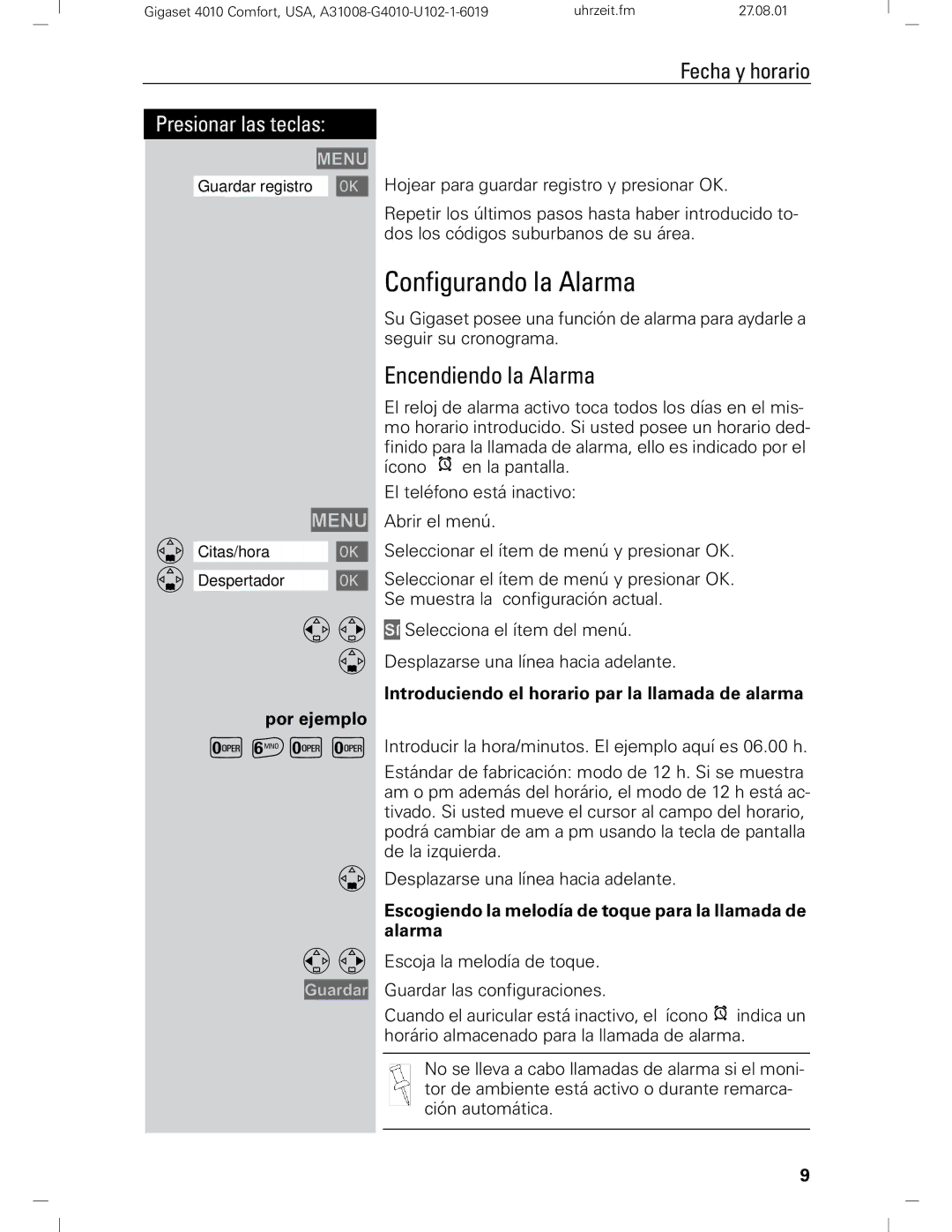 Siemens Gigaset 4210 user manual Configurando la Alarma, Encendiendo la Alarma 