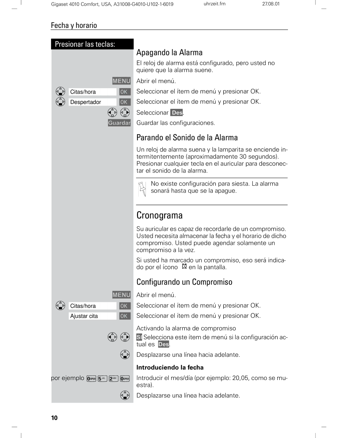 Siemens Gigaset 4210 user manual Cronograma, Apagando la Alarma, Parando el Sonido de la Alarma, Configurando un Compromiso 