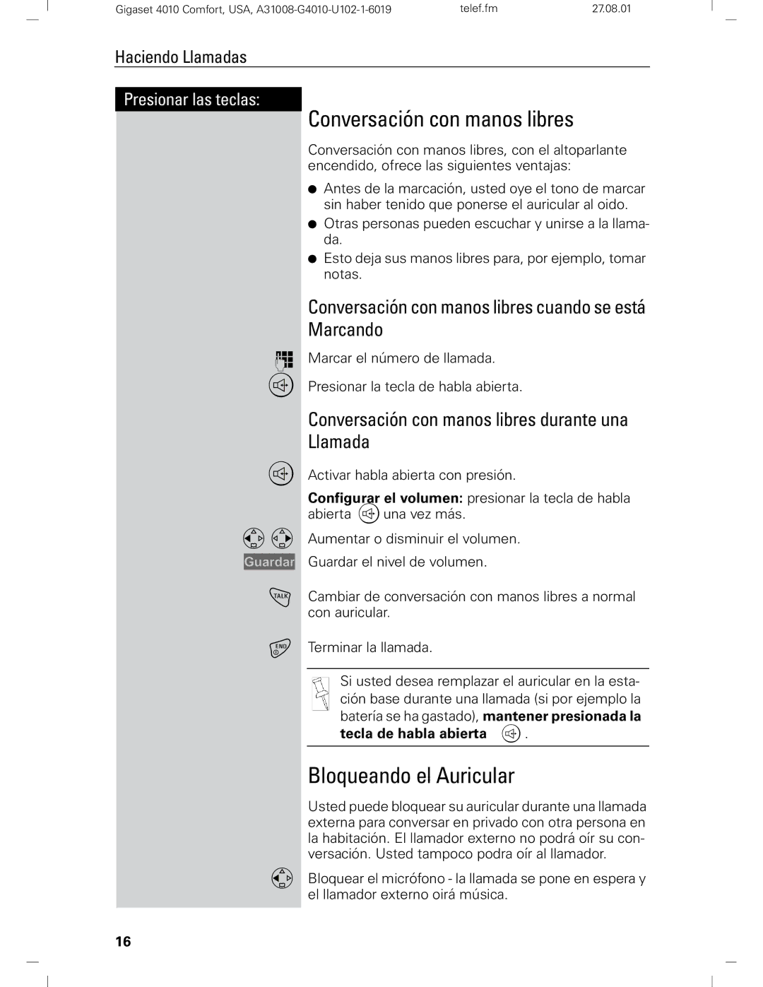 Siemens Gigaset 4210 user manual Conversación con manos libres, Bloqueando el Auricular, Tecla de habla abierta 