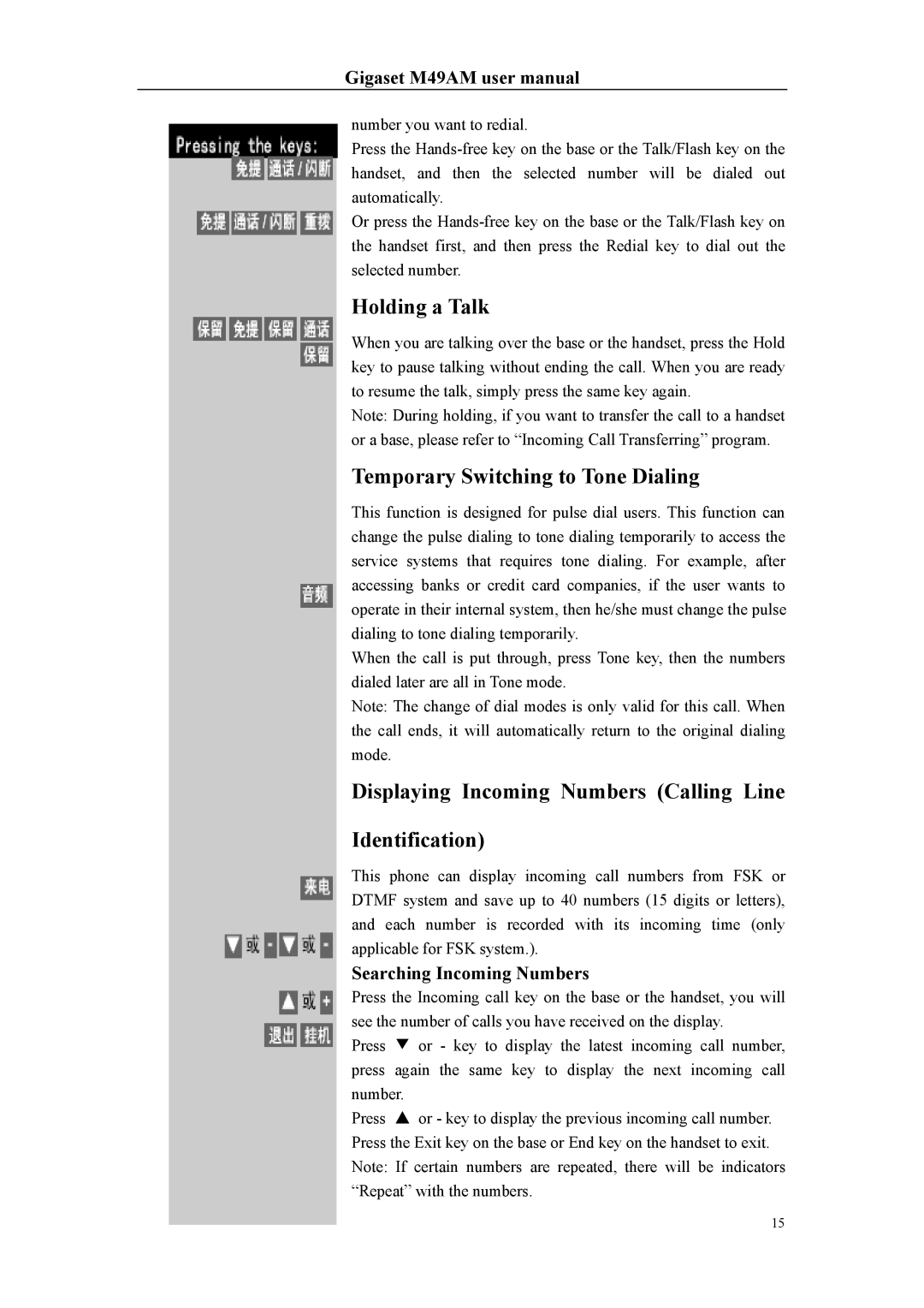 Siemens Gigaset M49AM user manual Holding a Talk, Temporary Switching to Tone Dialing, Searching Incoming Numbers 