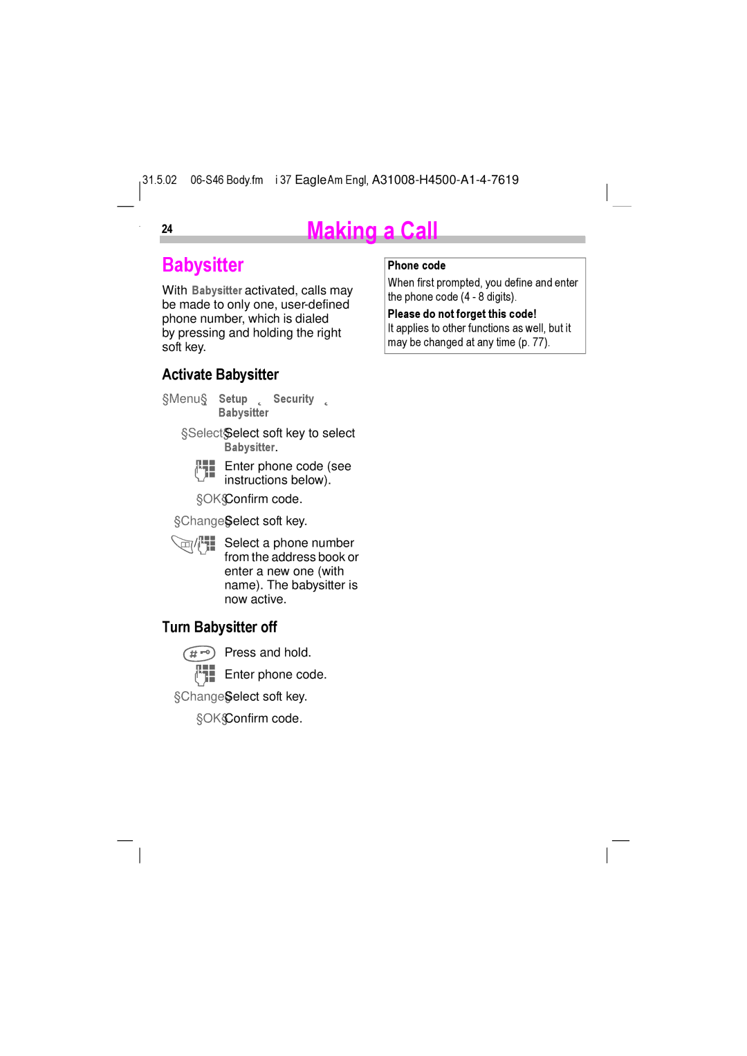 Siemens TDMA 1900, GSM 900, GSM 1900 manual Activate Babysitter, Turn Babysitter off, §Menu§ Setup Security Babysitter 