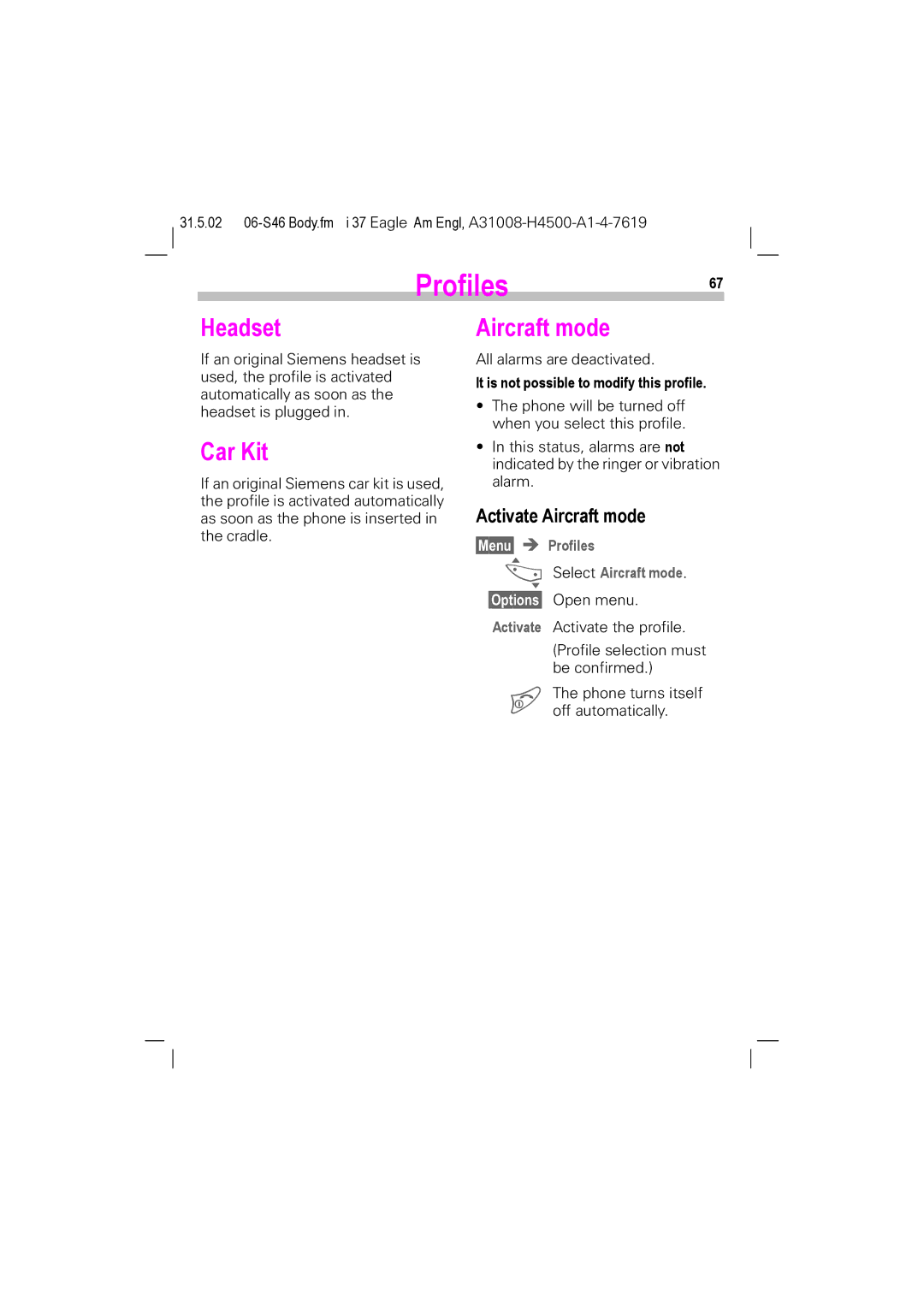 Siemens GSM 900, GSM 1900, TDMA 800, TDMA 1900 manual Profiles, Headset Aircraft mode, Car Kit, Activate Aircraft mode 