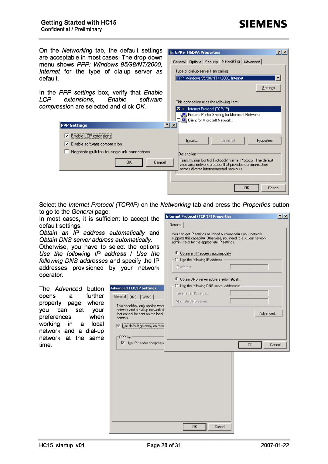 Siemens manual Getting Started with HC15, In most cases, it is sufficient to accept the default settings 