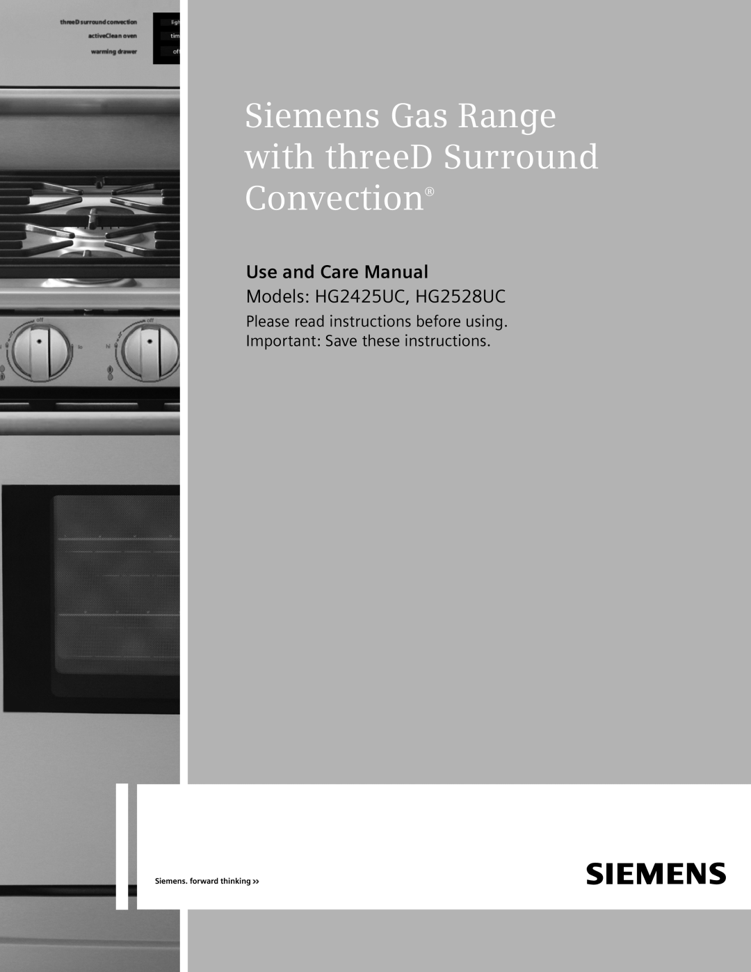 Siemens manual Siemens Gas Range with threeD Surround Convection, Use and Care Manual, Models HG2425UC, HG2528UC 