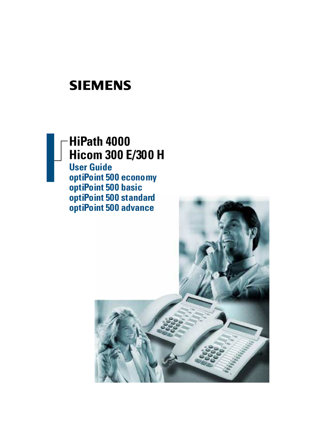 Siemens Hicom 300 H manual HiPath 4000 Hicom 300 E/300 H 