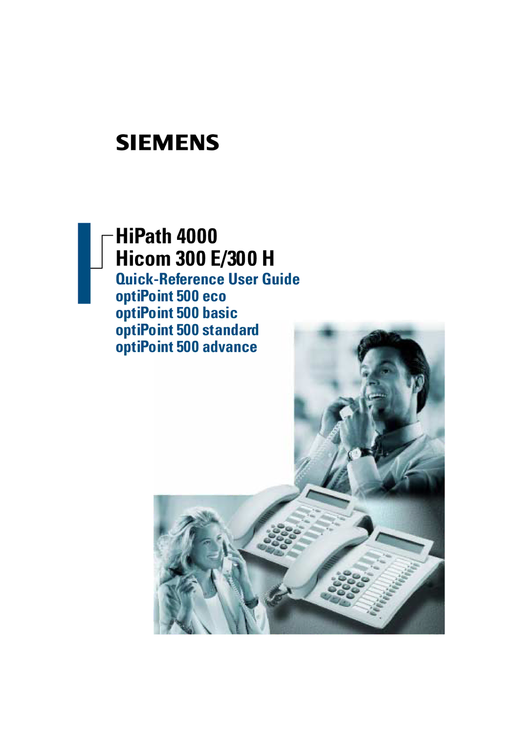 Siemens Hicom 300 H manual HiPath 4000 Hicom 300 E/300 H 