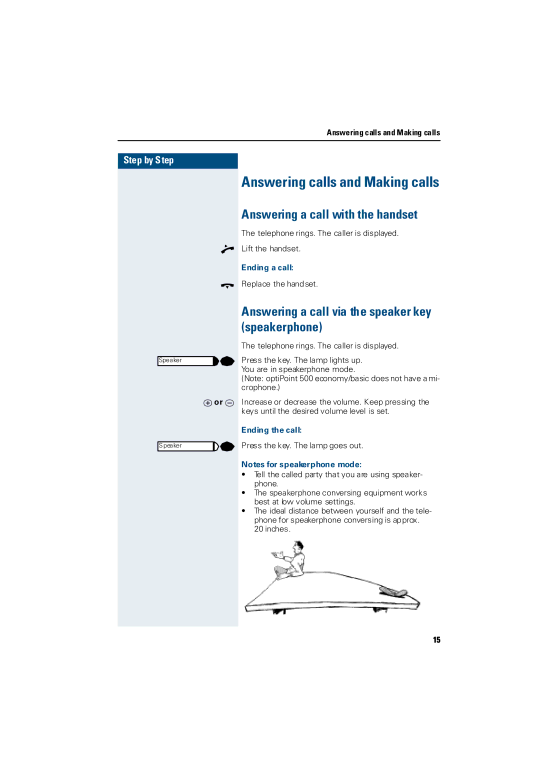 Siemens Hicom 300 E Answering a call with the handset, Answering a call via the speaker key speakerphone, Ending a call 