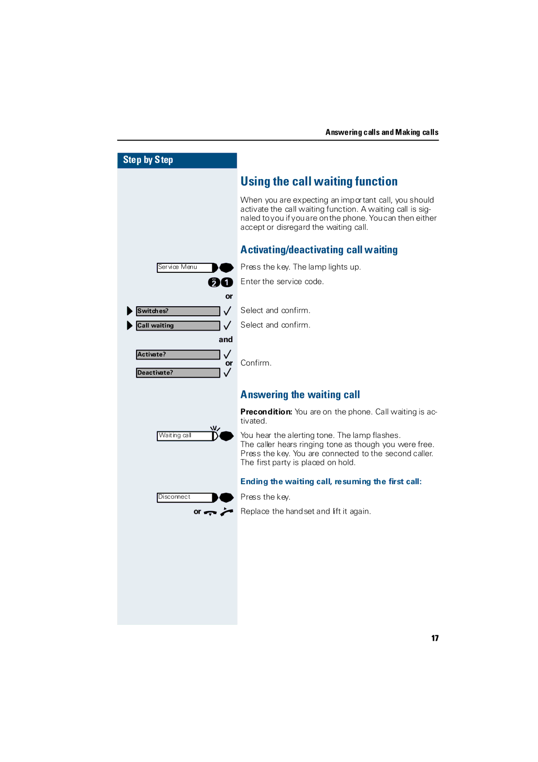 Siemens Hicom 300 E Using the call waiting function, Activating/deactivating call waiting, Answering the waiting call 