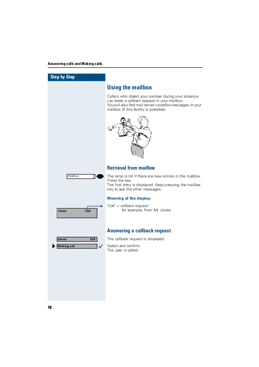 Siemens Hicom 300 H manual Using the mailbox, Retrieval from mailbox, Answering a callback request, Meaning of the display 