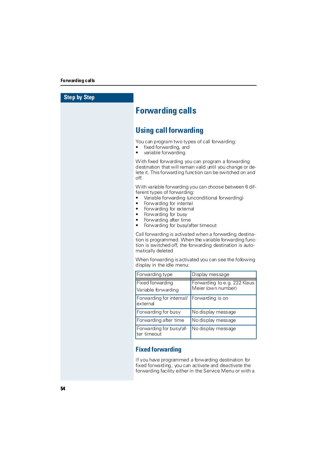 Siemens Hicom 300 H, Hicom 300 E manual Forwarding calls, Using call forwarding, Fixed forwarding 