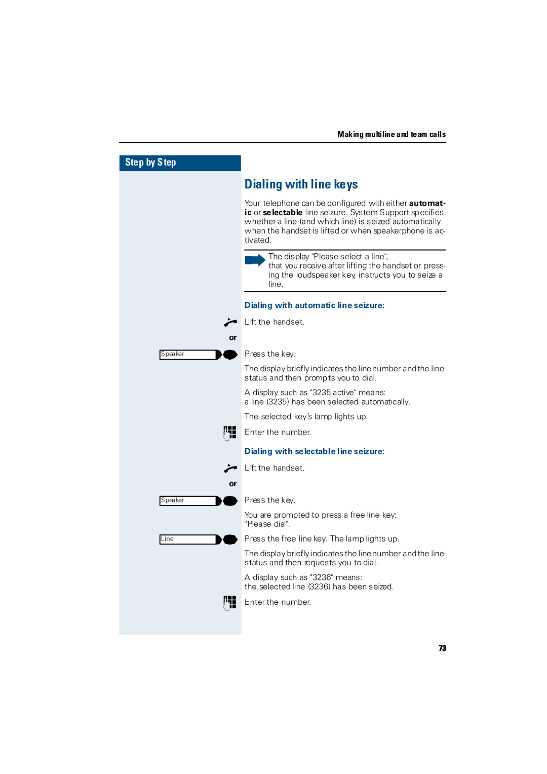 Siemens Hicom 300 E Dialing with line keys, Dialing with automatic line seizure, Dialing with selectable line seizure 