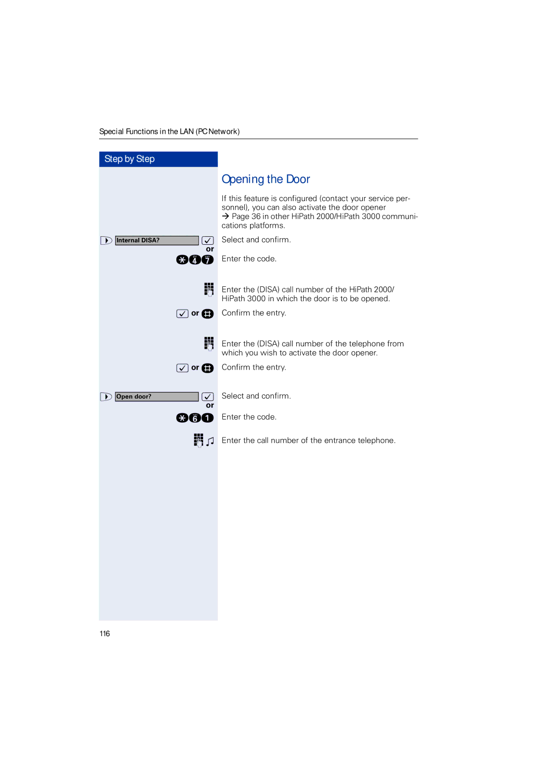 Siemens HIPATH 3000, HIPATH 2000, HIPATH 5000 operating instructions Opening the Door 