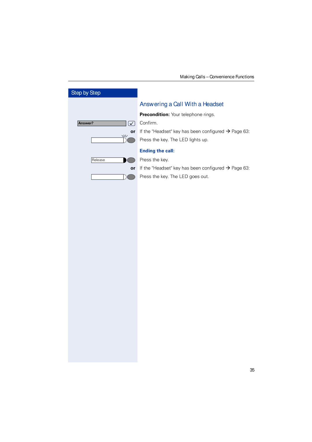 Siemens HIPATH 3000, HIPATH 2000, HIPATH 5000 operating instructions Answering a Call With a Headset, Ending the call 