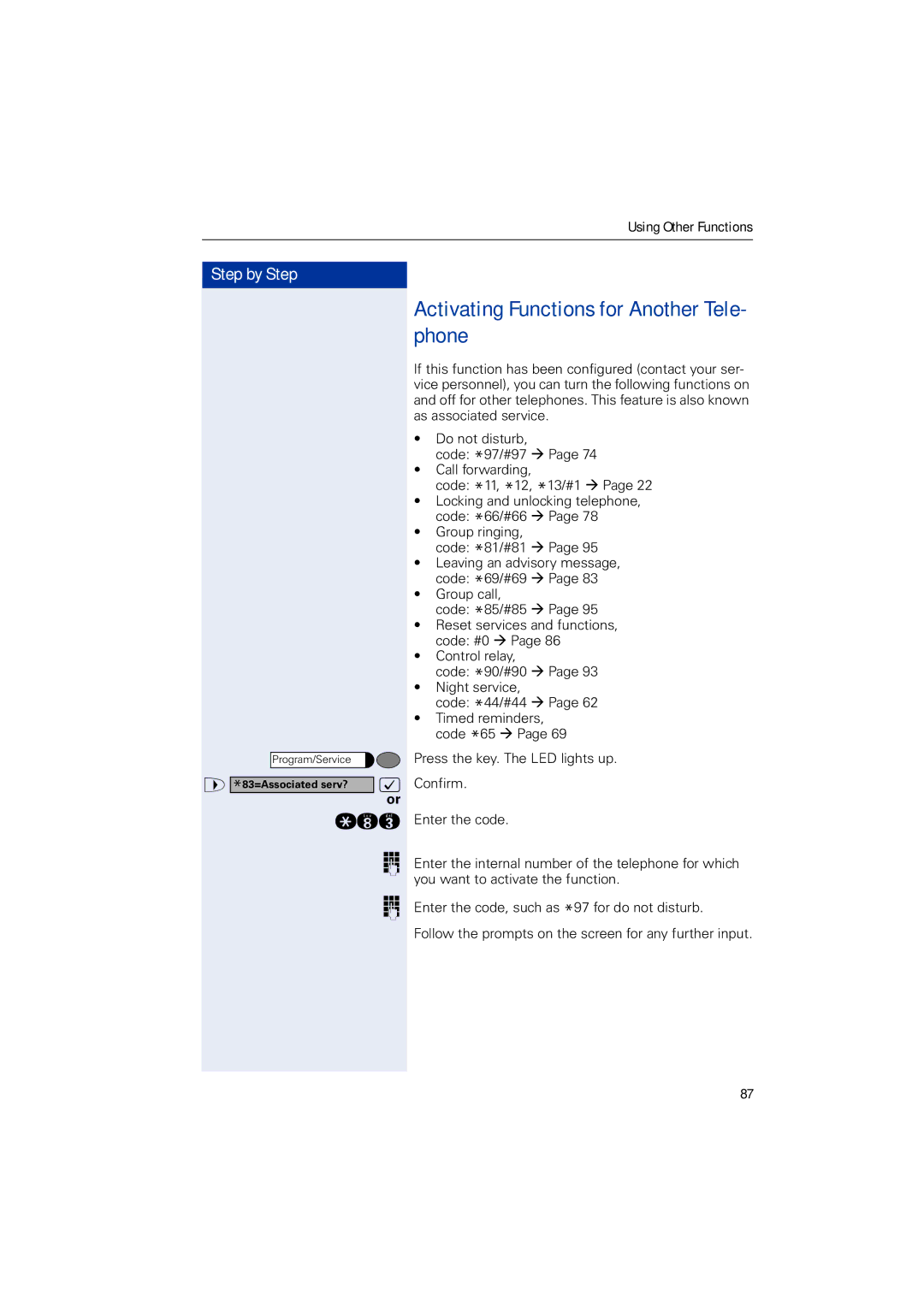 Siemens HIPATH 2000, HIPATH 5000, HIPATH 3000 operating instructions Activating Functions for Another Tele- phone 